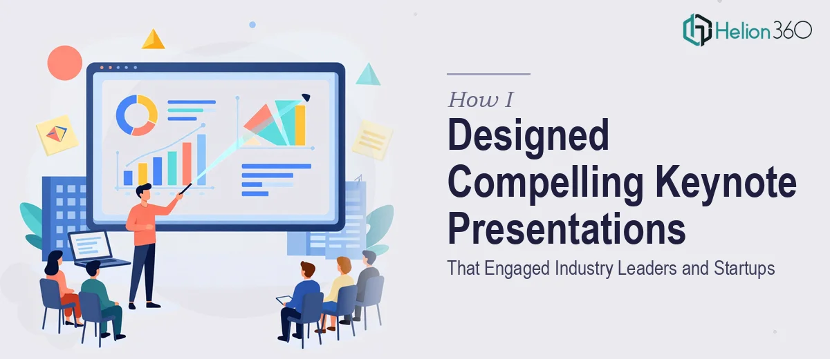 How I Designed Compelling Keynote Presentations That Engaged Industry Leaders and Startups