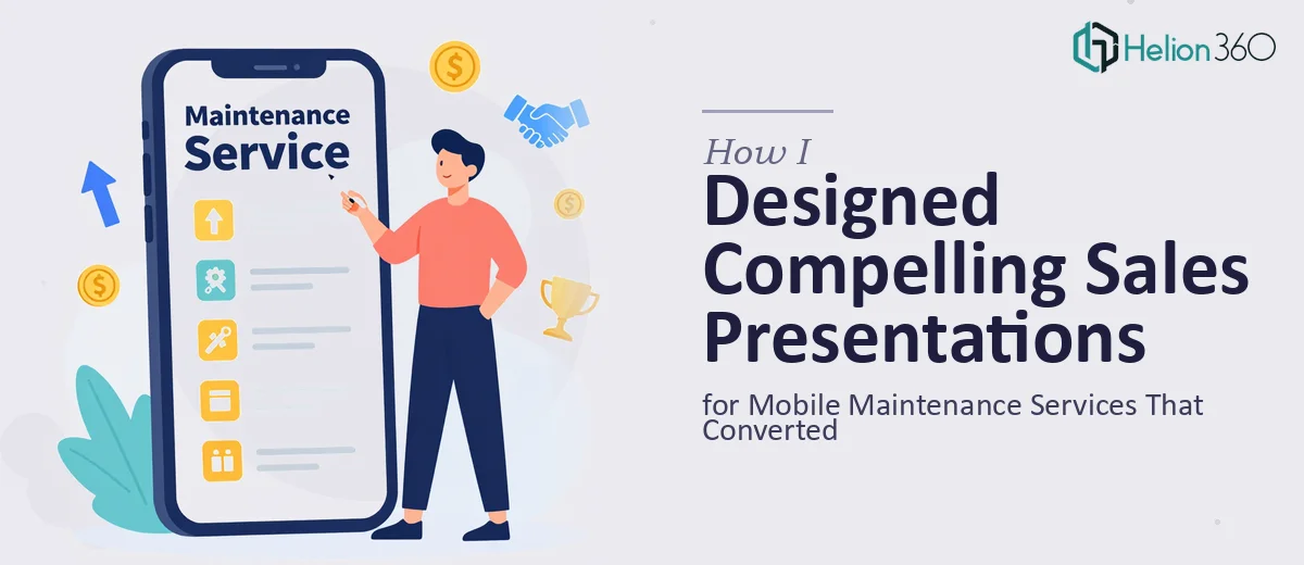 How I Designed Compelling Mobile Maintenance Service Presentations That Converted Sales
