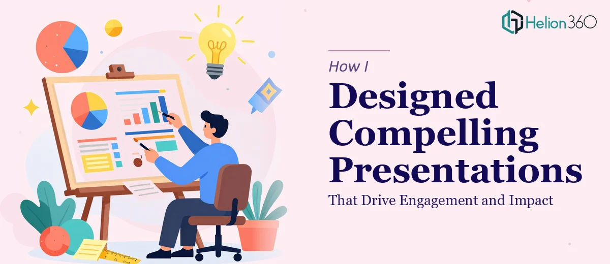 How I Designed Compelling PowerPoint Presentations That Drive Engagement and Impact