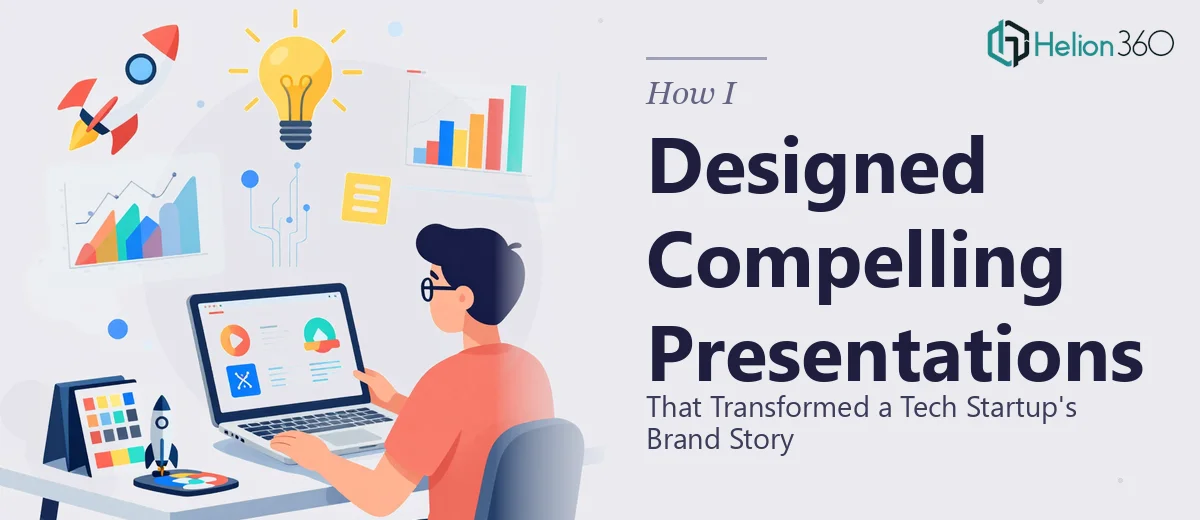 How I Designed Compelling PowerPoint Presentations That Transformed a Tech Startup's Brand Story