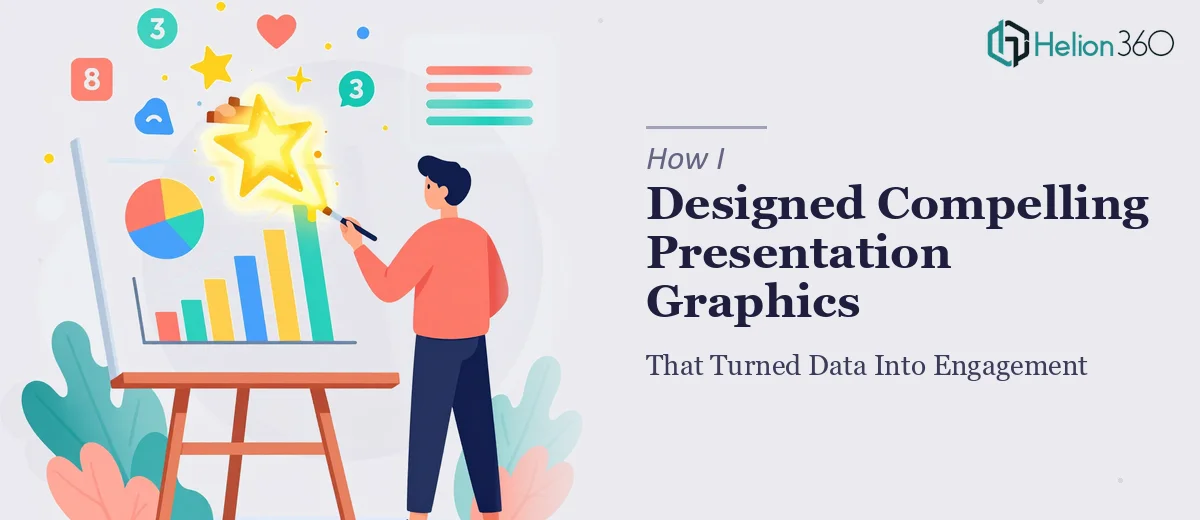 How I Designed Compelling Presentation Graphics That Turned Data Into Engagement
