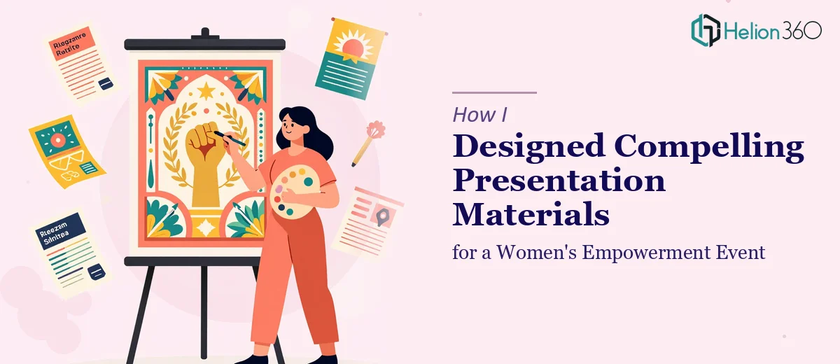 How I Designed Compelling Presentation Materials for a Women's Empowerment Event