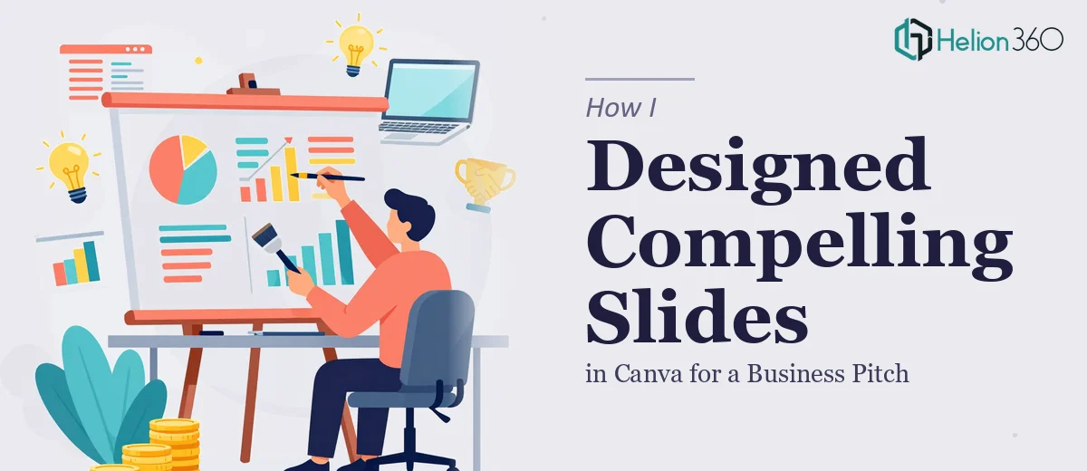 How I Designed Compelling Presentation Slides in Canva for a Business Pitch