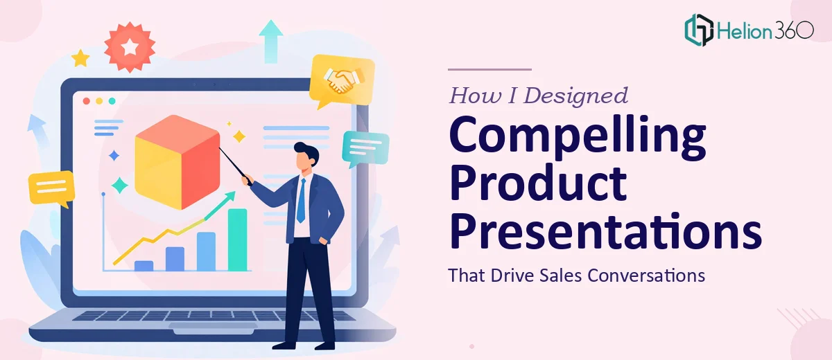 How I Designed Compelling Product PowerPoint Presentations That Drive Sales Conversations