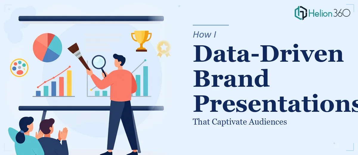 How I Designed Data-Driven Brand Presentations That Captivate Audiences
