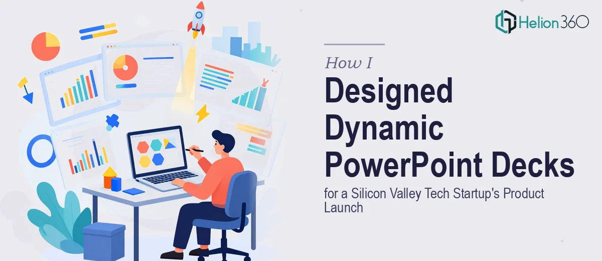How I Designed Dynamic PowerPoint Decks for a Silicon Valley Tech Startup's Product Launch