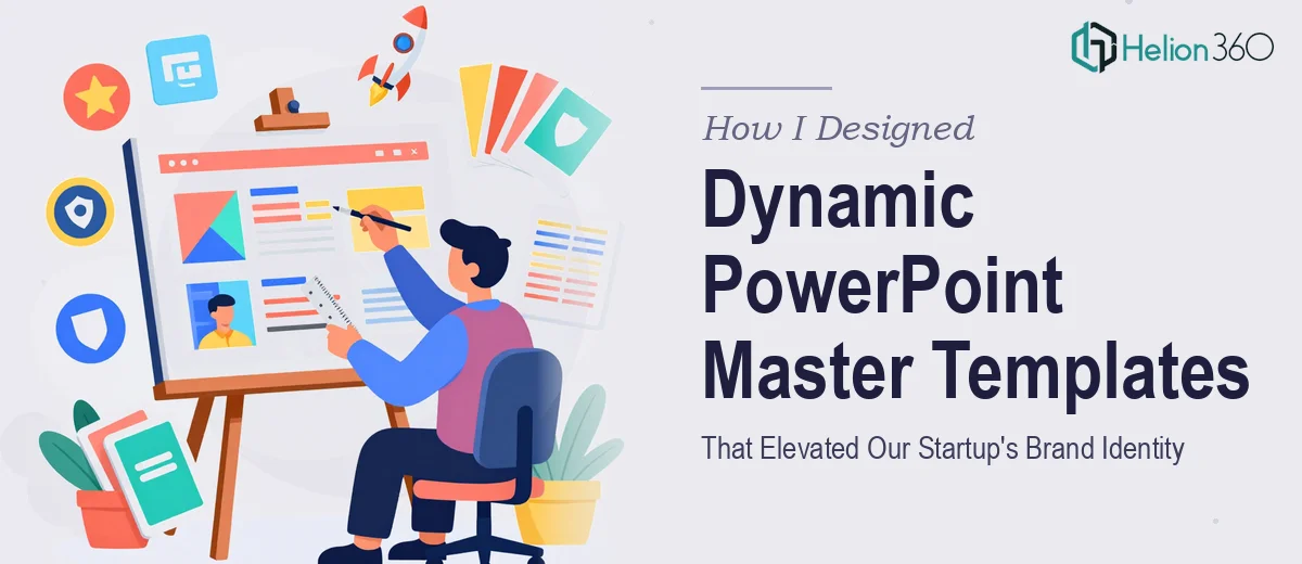 How I Designed Dynamic PowerPoint Master Templates That Elevated Our Startup's Brand Identity