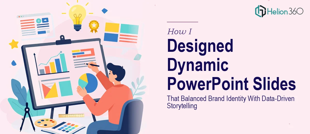 How I Designed Dynamic PowerPoint Slides That Balanced Brand Identity With Data-Driven Storytelling