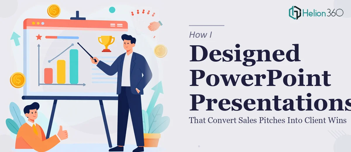 How I Designed Engaging PowerPoint Presentations That Convert Sales Pitches Into Client Wins