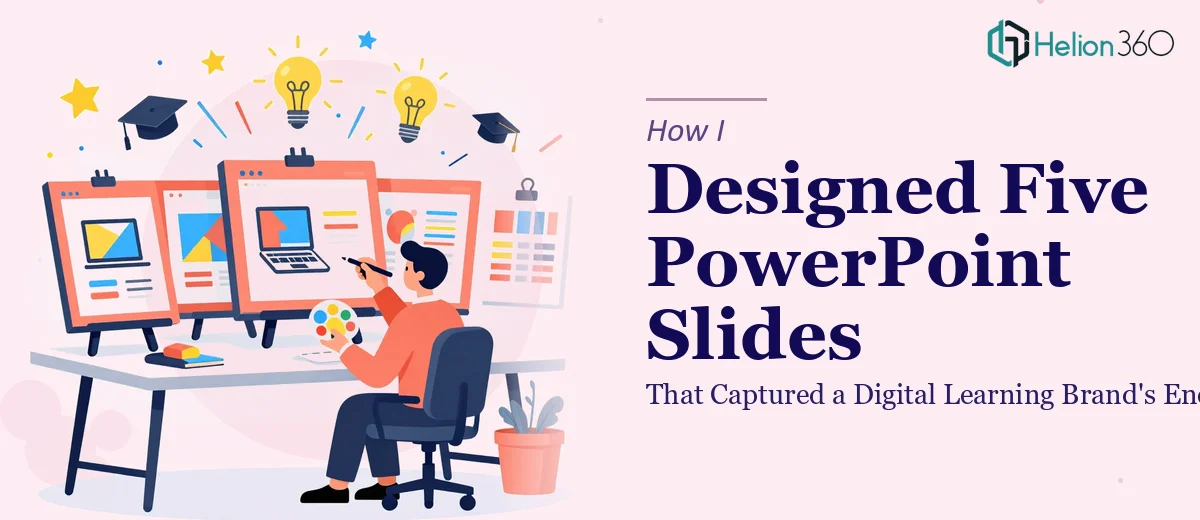 How I Designed Five PowerPoint Slides That Captured a Digital Learning Brand's Energy