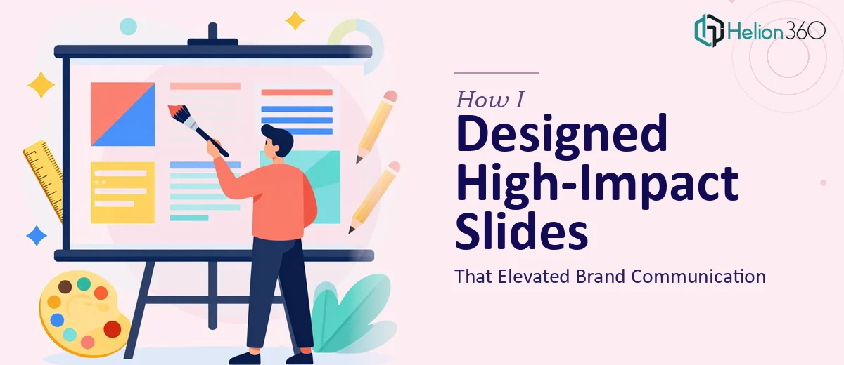 How I Designed High-Impact Google Slides Presentations That Elevated Brand Communication