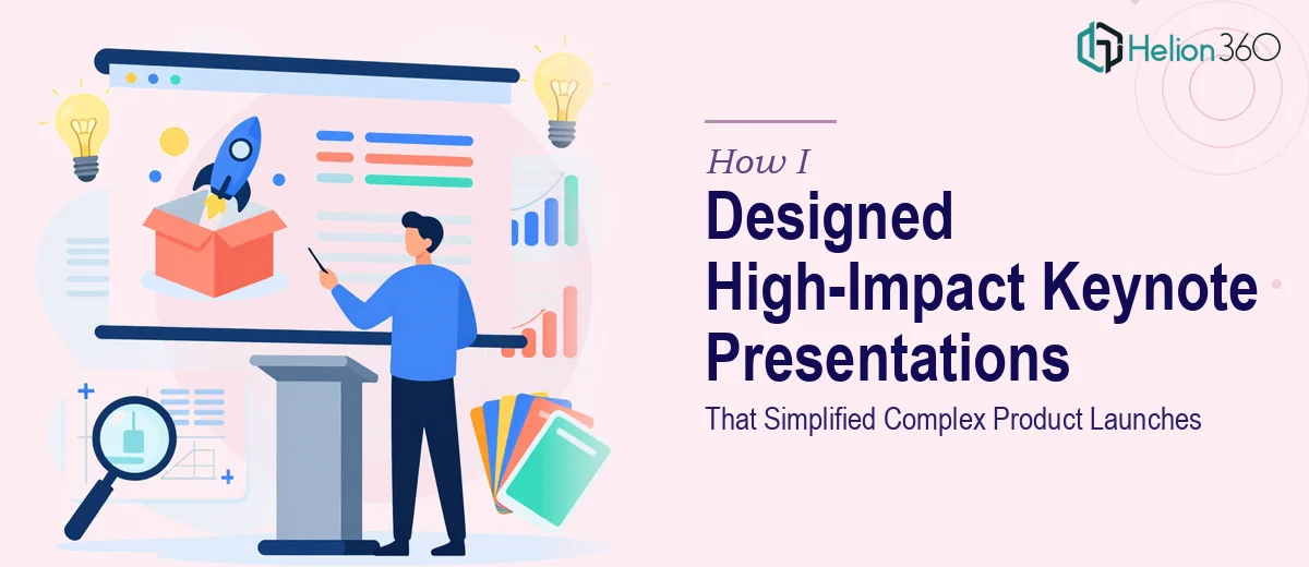 How I Designed High-Impact Keynote Presentations That Simplified Complex Product Launches