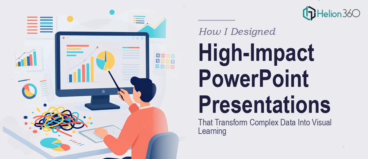 How I Designed High-Impact PowerPoint Presentations That Transform Complex Data Into Visual Learning