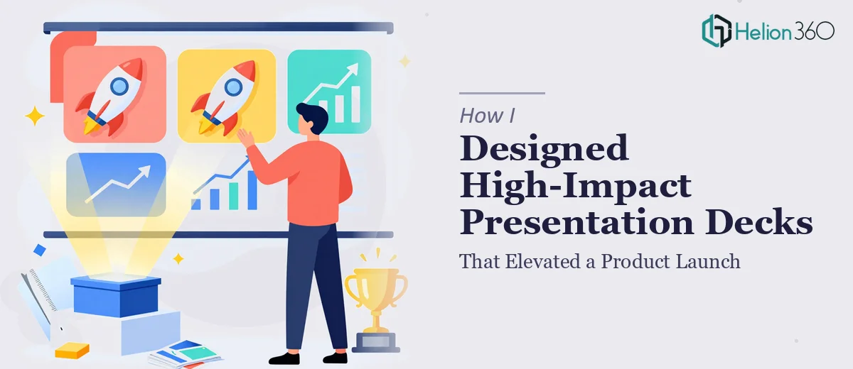 How I Designed High-Impact Presentation Decks That Elevated a Product Launch