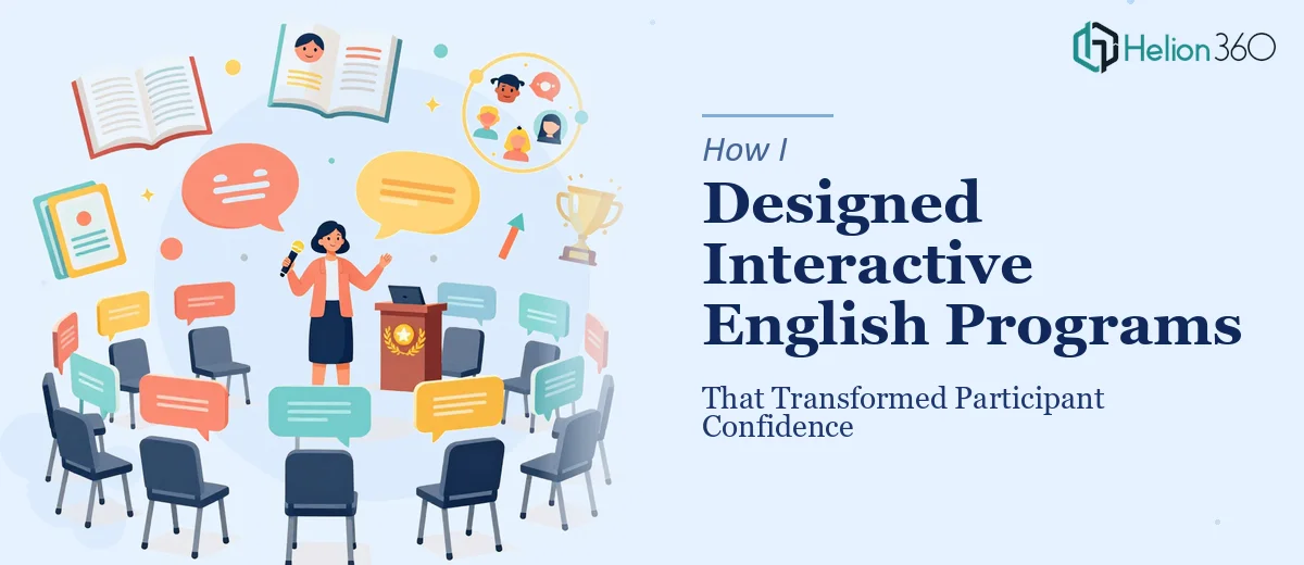 How I Designed Interactive English Conversation Programs That Transformed Participant Confidence