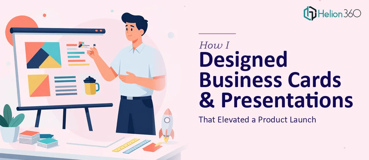 How I Designed Modern Business Cards and Sales Presentations That Elevated a Product Launch