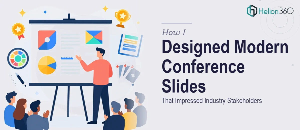 How I Designed Modern Conference Presentation Slides That Impressed Industry Stakeholders