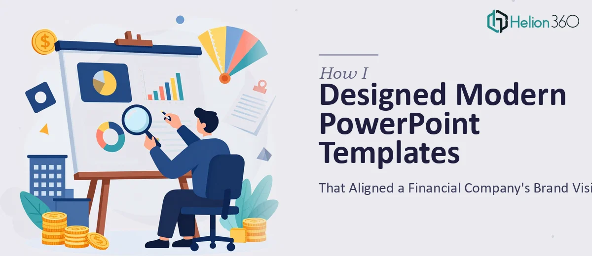 How I Designed Modern PowerPoint Templates That Aligned a Financial Company's Brand Vision