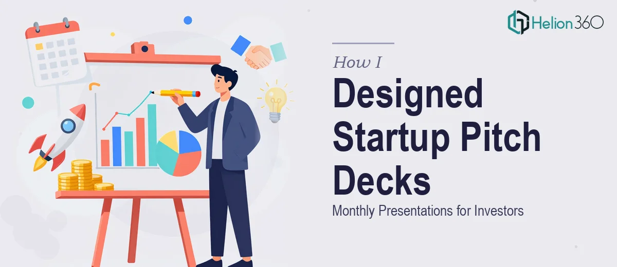 How I Designed Monthly Presentations for Tech Startups Pitching to Investors