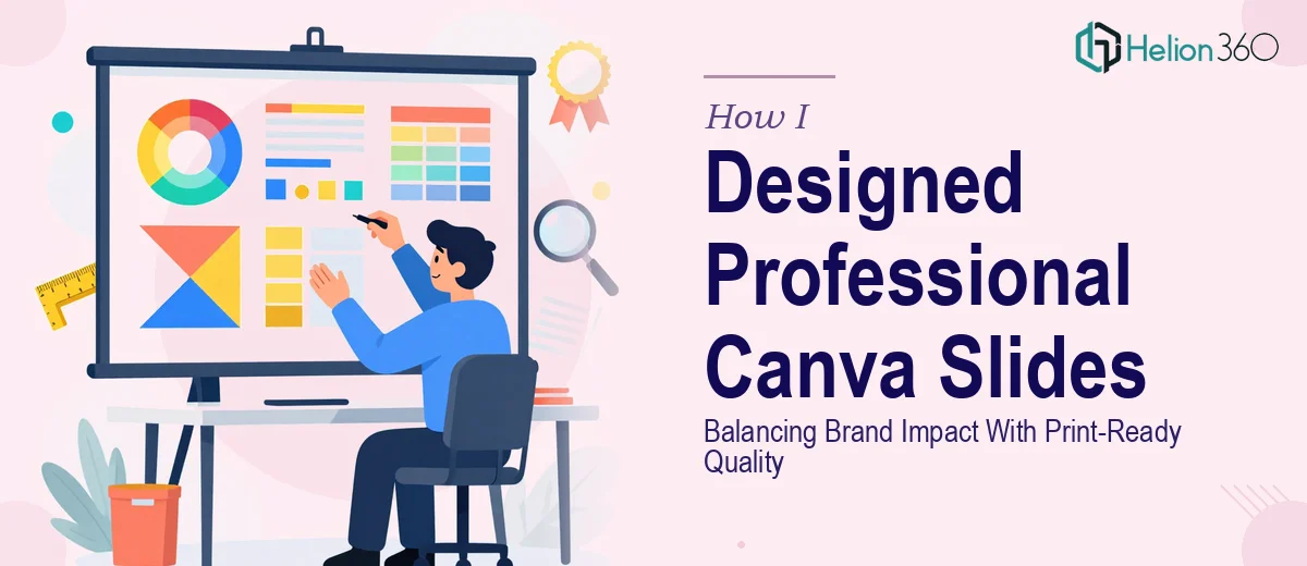 How I Designed Professional Canva Presentation Slides That Balanced Brand Impact With Print-Ready Quality