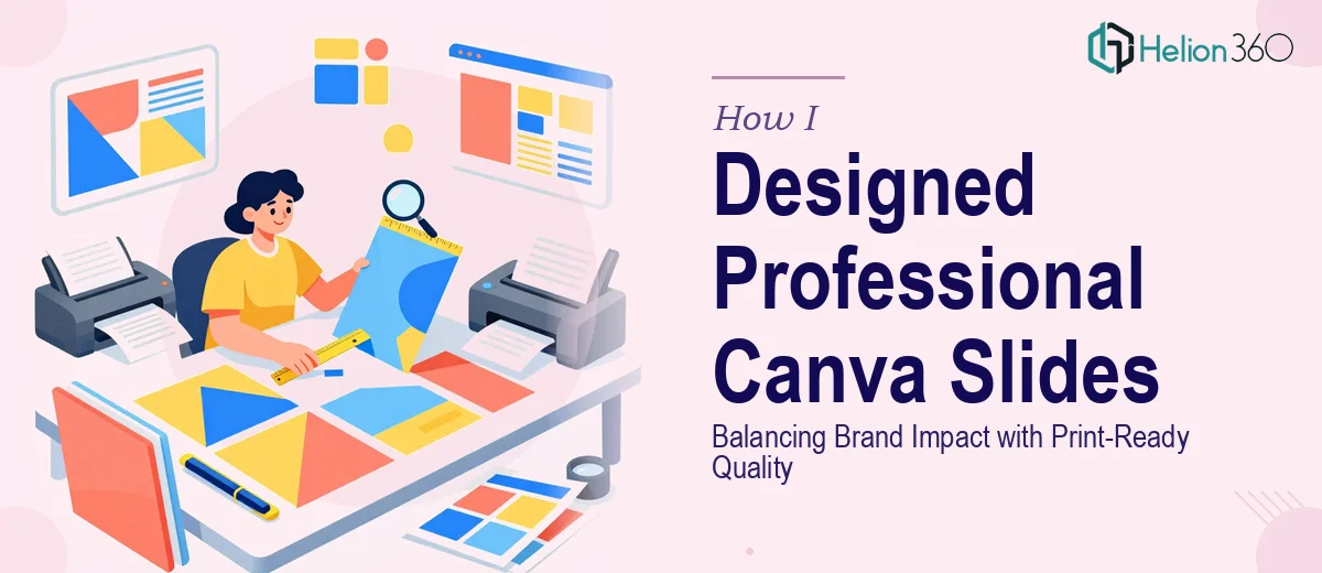 How I Designed Professional Canva Presentation Slides That Balanced Brand Impact With Print-Ready Quality