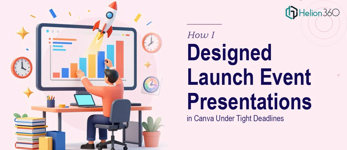 How I Designed Professional Launch Event Presentations in Canva Under Tight Deadlines