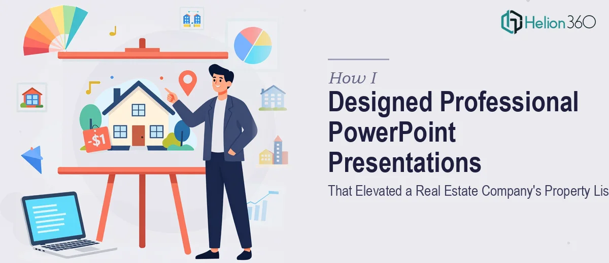 How I Designed Professional PowerPoint Presentations That Elevated a Real Estate Company's Property Listings