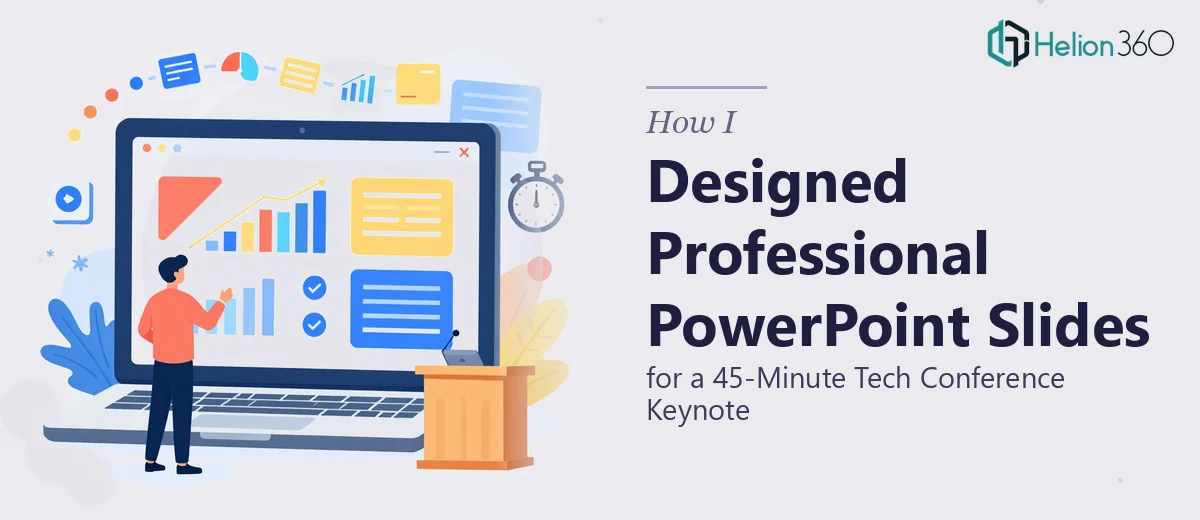 How I Designed Professional PowerPoint Slides for a 45-Minute Tech Conference Keynote