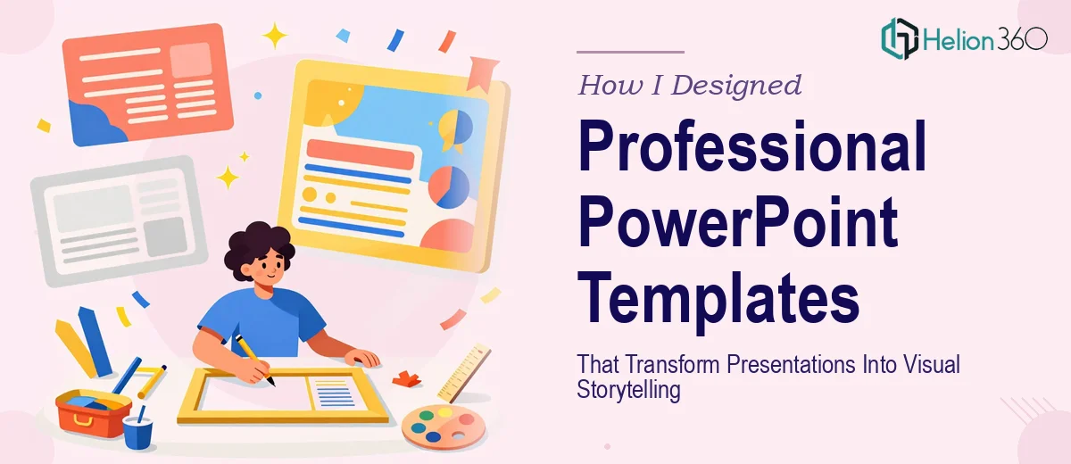 How I Designed Professional PowerPoint Templates That Transform Bland Presentations Into Visual Storytelling