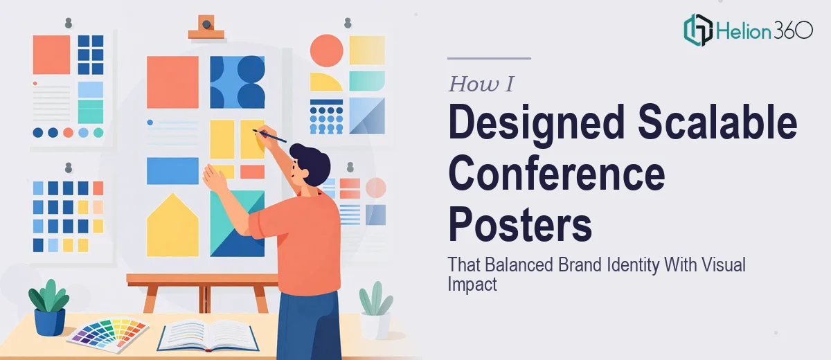 How I Designed Scalable Conference Posters That Balanced Brand Identity With Visual Impact