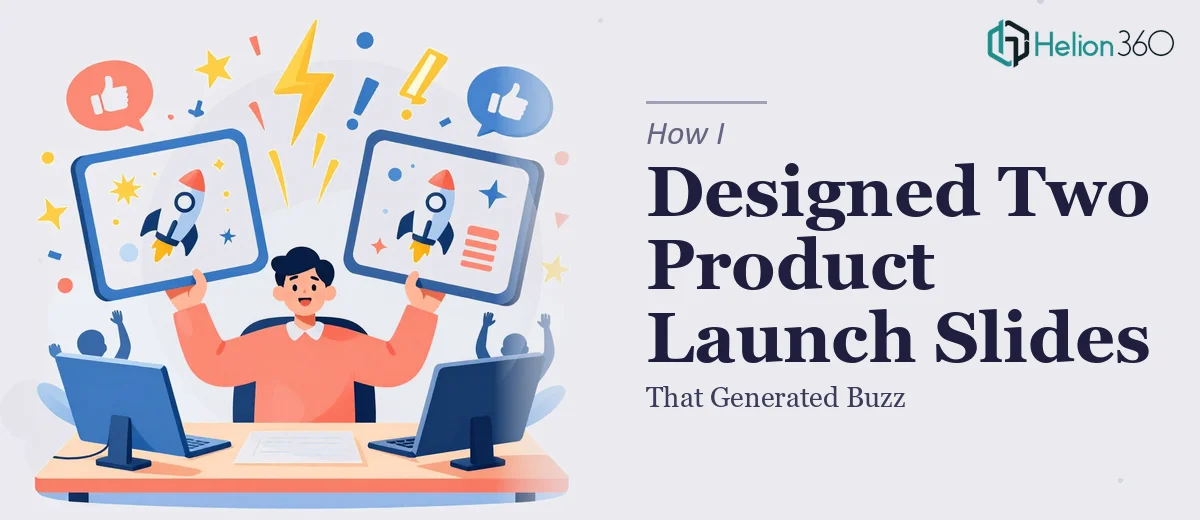 How I Designed Two Compelling Product Launch Slides That Generated Buzz