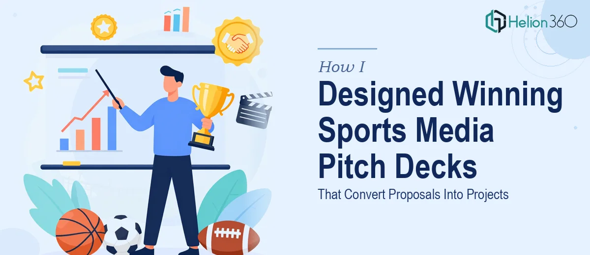 How I Designed Winning Sports Media Pitch Decks That Convert Proposals Into Projects