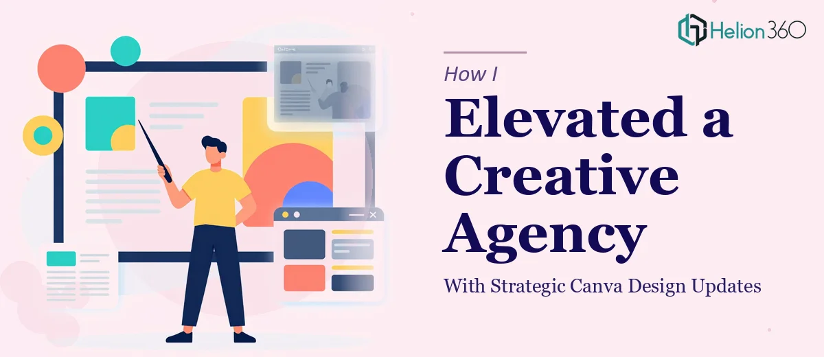 How I Elevated a Creative Agency's Presentations With Strategic Canva Design Updates