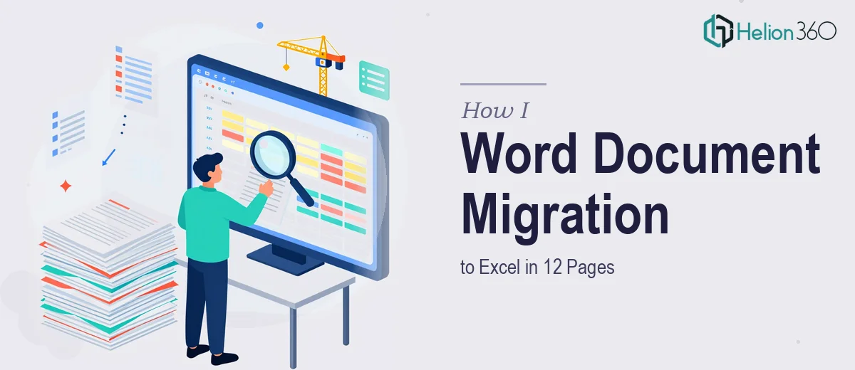 How I Executed a 12-Page Word Document Migration to Excel