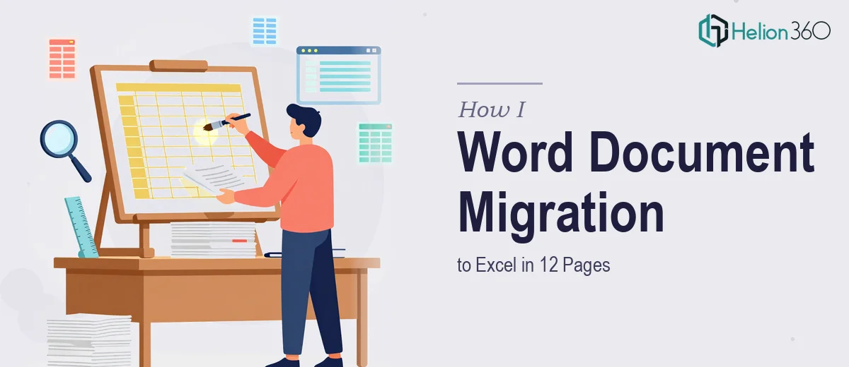 How I Executed a 12-Page Word Document Migration to Excel