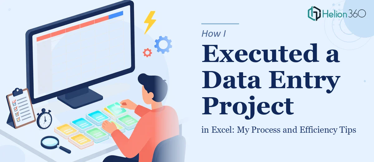 How I Executed a 25-Contact Data Entry Project in Excel: My Process and Efficiency Tips