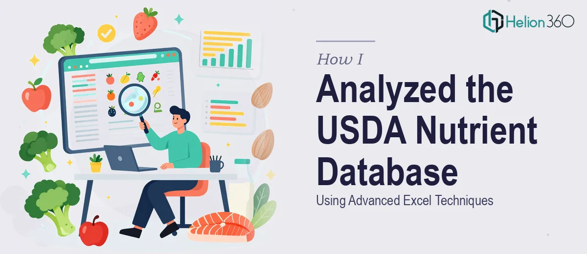 How I Executed a Comprehensive Analysis of the USDA National Nutrient Database Using Advanced Excel Techniques