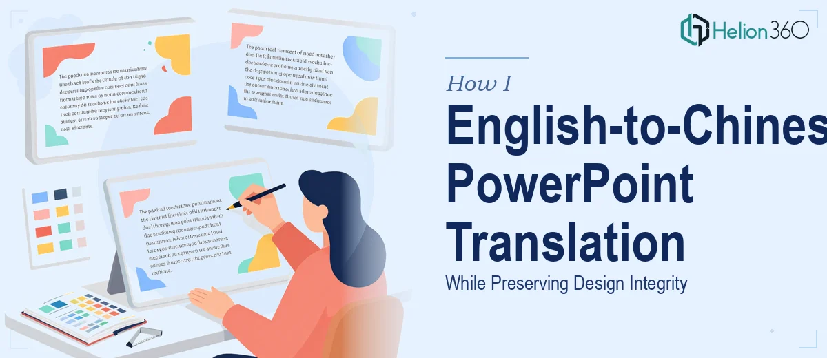 How I Executed a Full English-to-Chinese PowerPoint Translation While Preserving Design Integrity