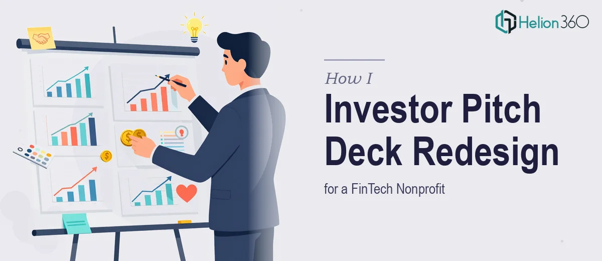 How I Executed a High-Impact Investor Pitch Deck Redesign for a FinTech Nonprofit