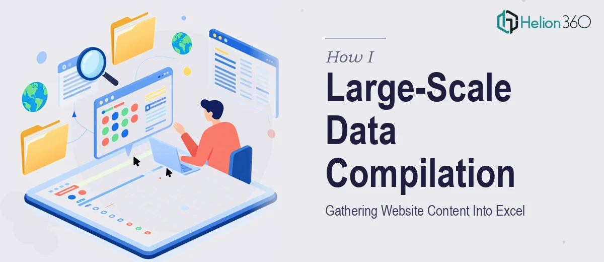 How I Executed a Large-Scale Data Compilation Project: Gathering Website Content Into Excel