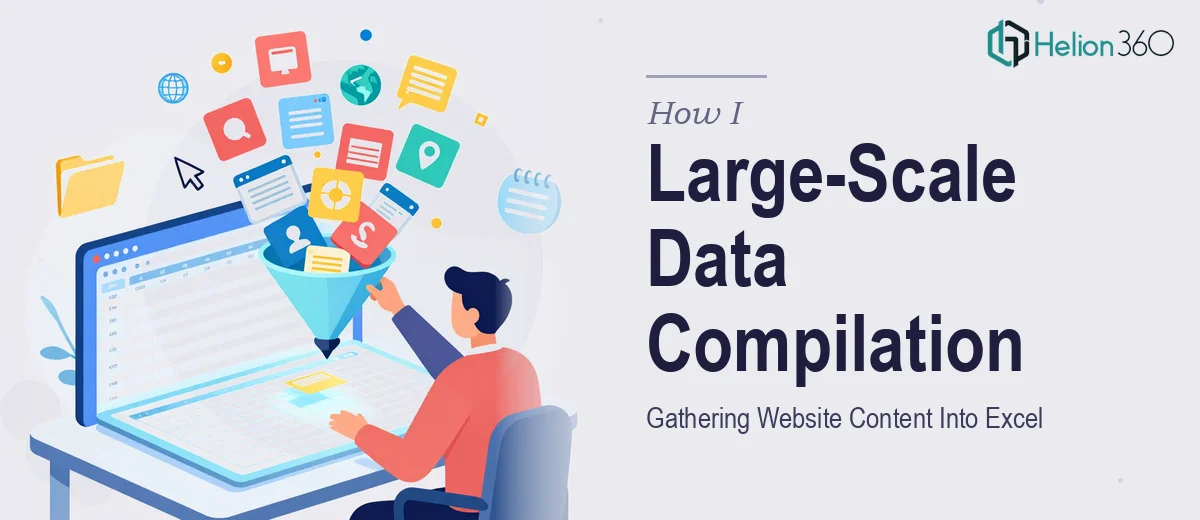 How I Executed a Large-Scale Data Compilation Project: Gathering Website Content Into Excel