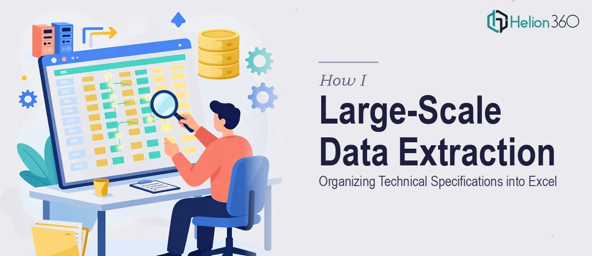 How I Executed a Large-Scale Data Extraction Project: Organizing Technical Specifications into Excel