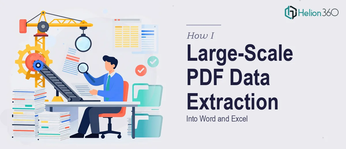 How I Executed a Large-Scale PDF Data Extraction Project Into Word and Excel