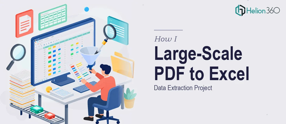 How I Executed a Large-Scale PDF to Excel Data Extraction Project