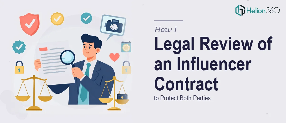 How I Executed a Legal Review of an Influencer Management Contract to Protect Both Parties