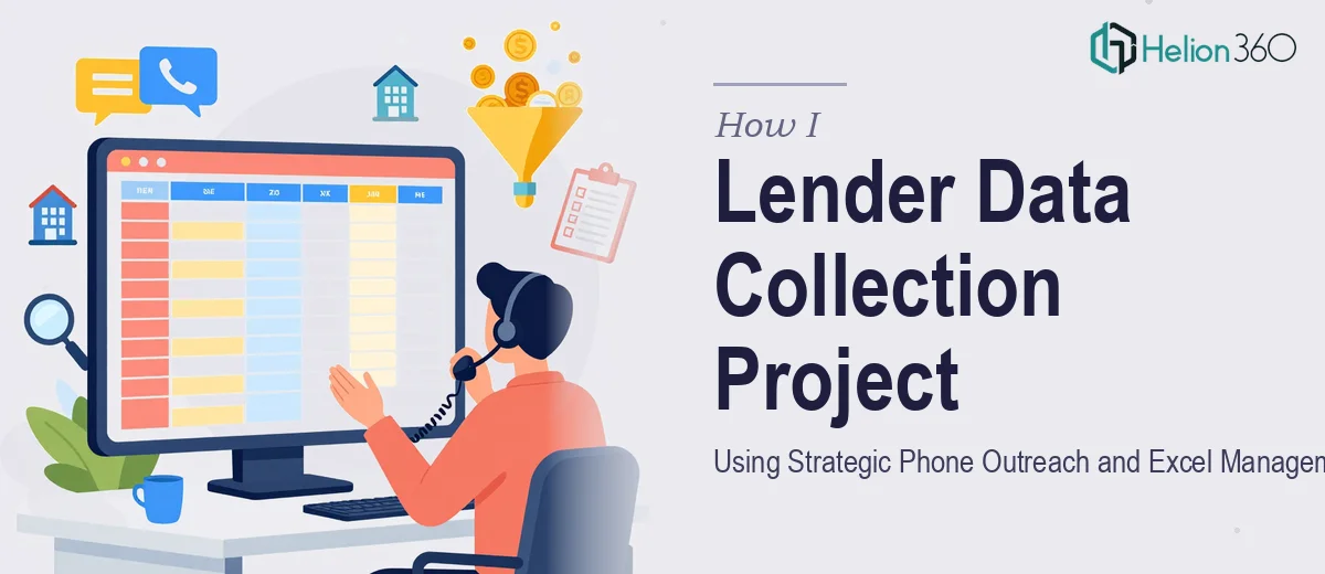 How I Executed a Lender Data Collection Project Using Strategic Phone Outreach and Excel Management