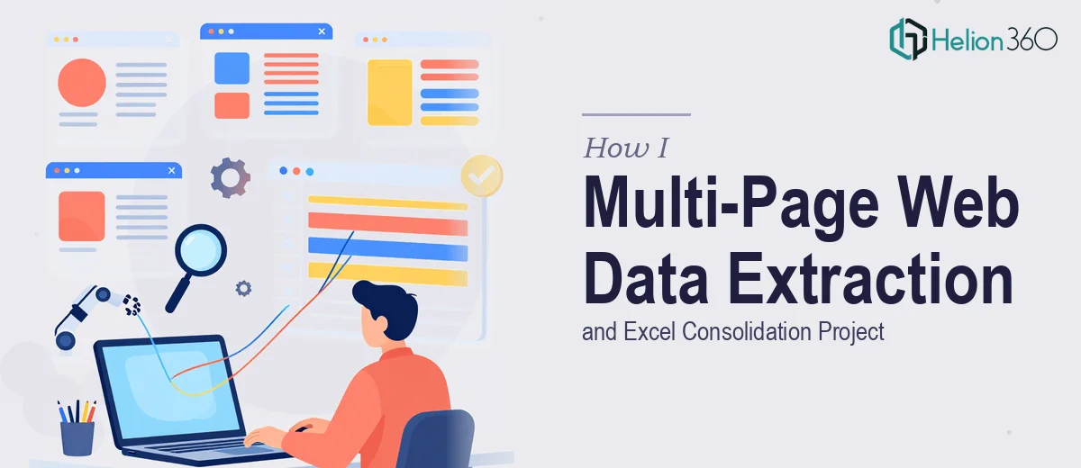 How I Executed a Multi-Page Web Data Extraction and Excel Consolidation Project