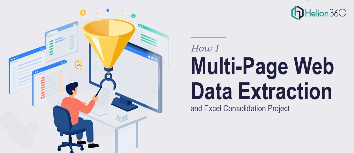 How I Executed a Multi-Page Web Data Extraction and Excel Consolidation Project