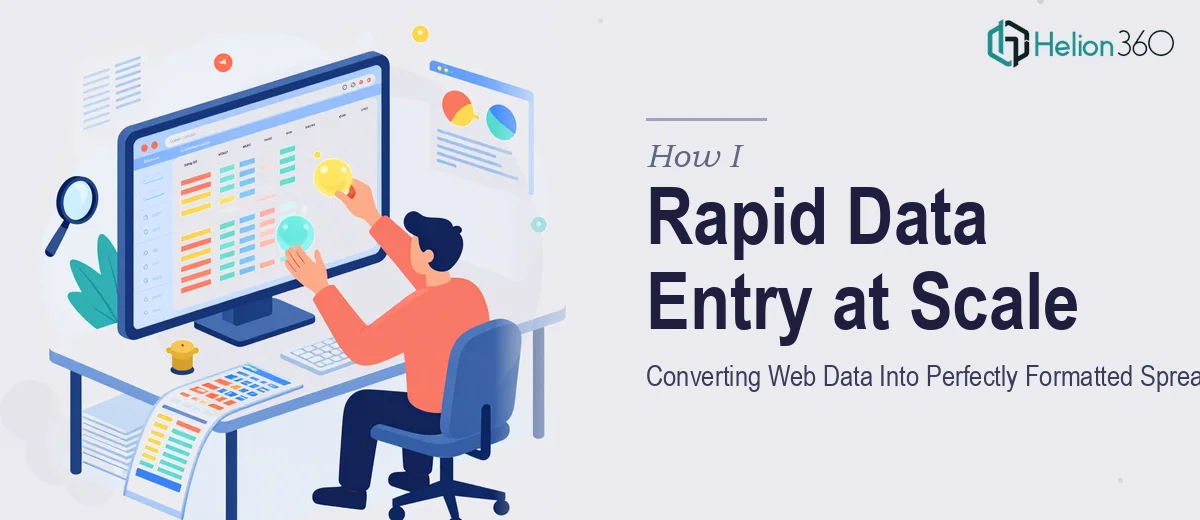 How I Executed Rapid Data Entry at Scale: Converting Web Data Into Perfectly Formatted Spreadsheets