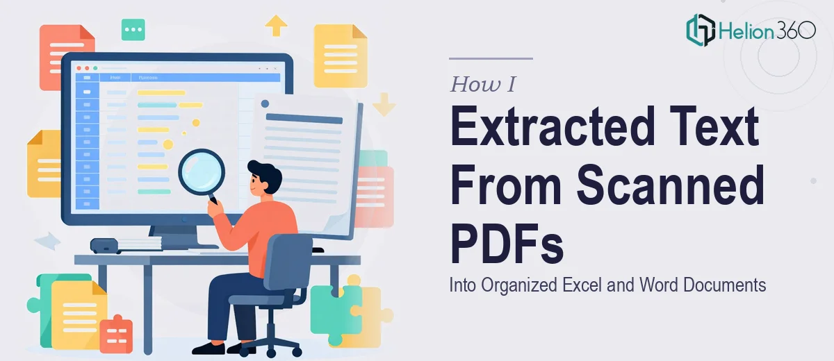 How I Extracted and Organized Text Data From Scanned PDFs Into Excel and Word Documents